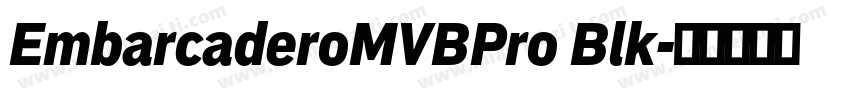 EmbarcaderoMVBPro Blk字体转换
